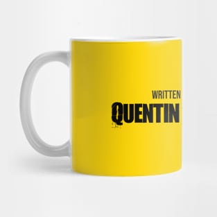 Written and Directed by Quentin Tarantino Mug